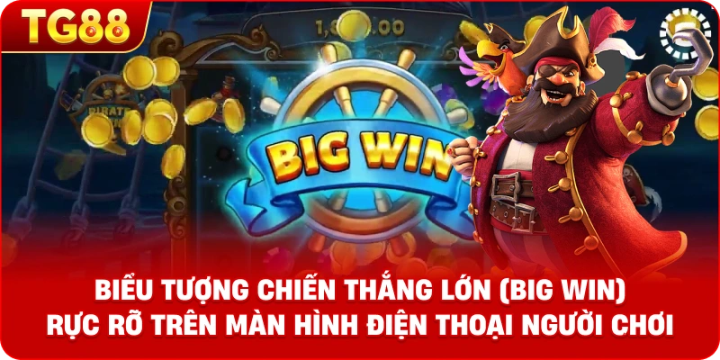 Hình ảnh biểu tượng chiến thắng lớn (Big Win) rực rỡ trên màn hình điện thoại người chơi
